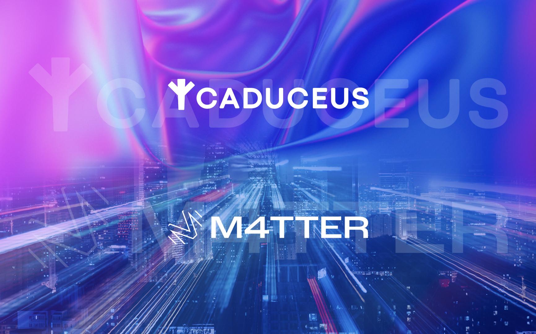 Caduceus Blockchain Announces Incubator Program M4TTER